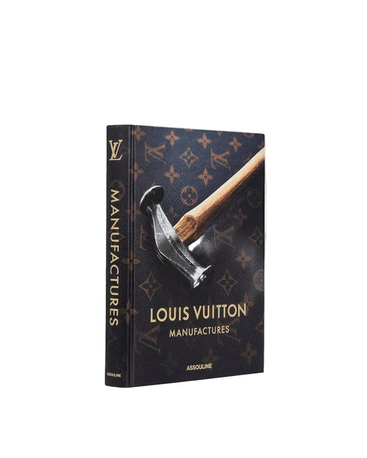 Louis Vuitton Manufactures - FABULOUS HOME