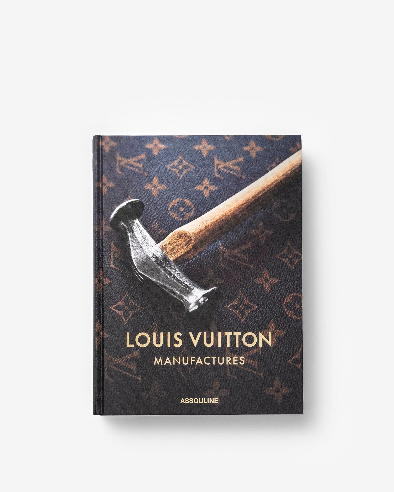 Louis Vuitton Manufactures - FABULOUS HOME